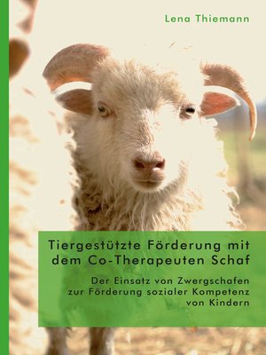 cover image of Tiergestützte Förderung mit dem Co-Therapeuten Schaf